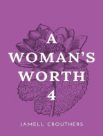 A Woman's Worth 4: A Woman's Worth, #4