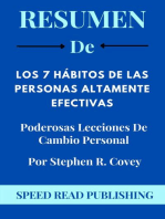 Resumen De Los 7 Hábitos De Las Personas Altamente Efectivas Por Stephen R. Covey Poderosas Lecciones De Cambio Personal