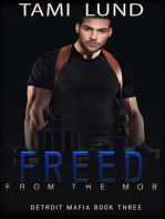 Freed from the Mob