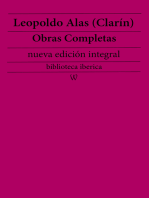 Leopoldo Alas (Clarín): Obras completas (nueva edición integral): precedido de la biografia del autor