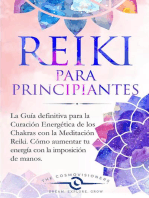 Reiki Para Principiantes: La Guía Definitiva para la Curación Energética de los Chakras con la Meditación Reiki. Cómo Aumentar tu Energía con la Imposición de Manos y Limpiar tus Chakras