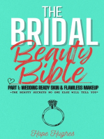 The Bridal Beauty Bible: Wedding-Ready Skin & Flawless Makeup