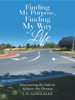 Finding My Purpose, Finding My Way in Life