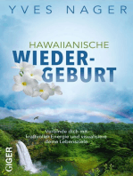 Hawaiianische Wiedergeburt: Verbinde dich mit kraftvoller Energie und visualisiere deine Lebensziele