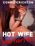 Hot Wife Shared at New Year's Eve