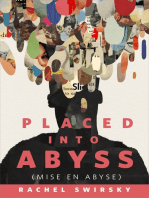 Placed into Abyss (Mise en Abyse)