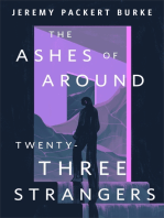 The Ashes of Around Twenty-Three Strangers: A Tor.com Original