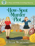 How to Spot a Murder Plot: A Mags and Biddy Genealogy Mystery, #4