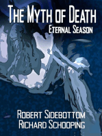 The Myth of Death: Eternal Season