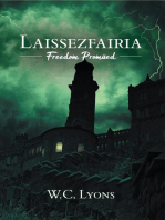 Laissezfairia: Freedom Promised