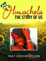 Oluwashola, The Story of Us