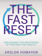 The Fast Reset: Unlocking the Mysteries of Fasting for Health