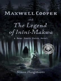 Maxwell Cooper and the Legend of Inini-Makwa