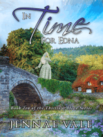 In Time For Edna: Book Ten of The Thistle & Hive Series