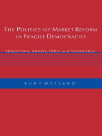 The Politics of Market Reform in Fragile Democracies: Argentina, Brazil, Peru, and Venezuela