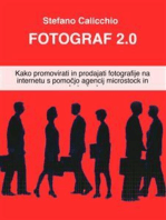 Fotograf 2.0: Kako promovirati in prodajati fotografije na internetu s pomočjo agencij microstock in photostock