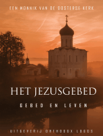 Het Jezusgebed: Gebed En Leven. Deel 1