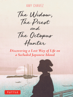 Widow, The Priest and The Octopus Hunter: Discovering a Lost Way of Life on a Secluded Japanese Island