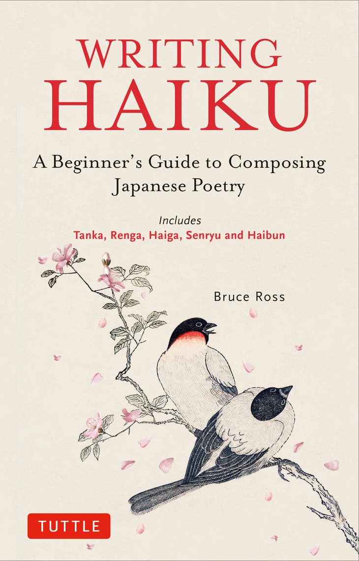 Writing Haiku by Bruce Ross - Ebook | Everand