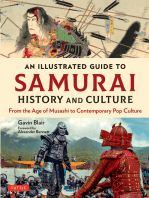 Illustrated Guide to Samurai History and Culture: From the Age of Musashi to Contemporary Pop Culture