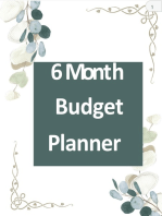 6 Month Budget Plannet: Learning to manage money and stay on track for your goals