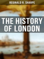 The History of London: Historical Study of the Great Britain's Capital