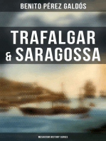 Trafalgar & Saragossa (Musaicum History Series): Spanish Historical Novels
