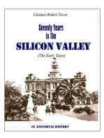 Seventy Years in the Silicon Valley: An Anecdotal History