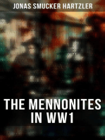 The Mennonites in WW1: Non-Resistance Under Test