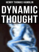 Dynamic Thought: Harmony, Health, Success through the Power of Right Thinking