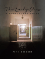 The Lucky Ones: A Survivors Story