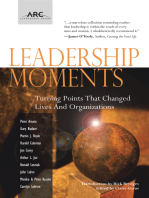 Leadership Moments: Turning Points That Changed Lives and Organizations