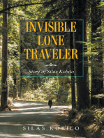 Invisible Lone Traveler: Story of Silas Kobilo