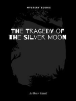 The Tragedy of the Silver Moon