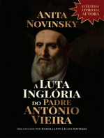 A Luta Inglória do Padre Antonio Vieira