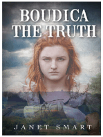 Boudica The Truth