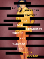 An American Brothel: Sex and Diplomacy during the Vietnam War