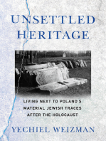Unsettled Heritage: Living next to Poland's Material Jewish Traces after the Holocaust