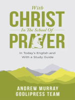 Andrew Murray With Christ In The School Of Prayer