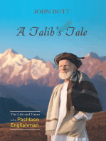 A Talib's Tale: The Life and Times of a Pashtoon Englishman