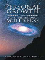 Personal Growth in the Multi-Dimensional Multiverse