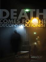 Death Comes for the Deconstructionist: A Novel