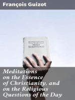 Meditations on the Essence of Christianity, and on the Religious Questions of the Day