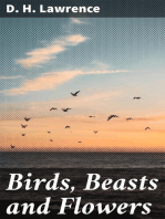 Birds, Beasts and Flowers: Poems by D. H. Lawrence