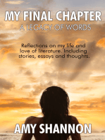 My Final Chapter:: A Legacy of Words