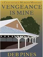 Vengeance Is Mine: A Chautauqua Murder Mystery: Mimi Goldman Chautauqua Mysteries, #5