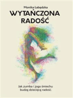 Wytańczona radość