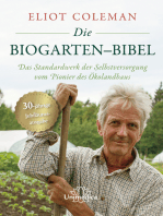 Die Biogarten-Bibel: Das Standardwerk für Selbstversorger vom Pionier des Ökolandbaus
