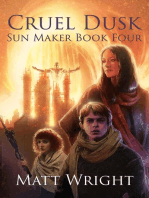 Cruel Dusk: The Sun Maker Saga, #4