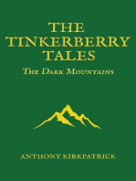 The Tinkerberry Tales - The Dark Mountains: The Tinkerberry Tales, #2